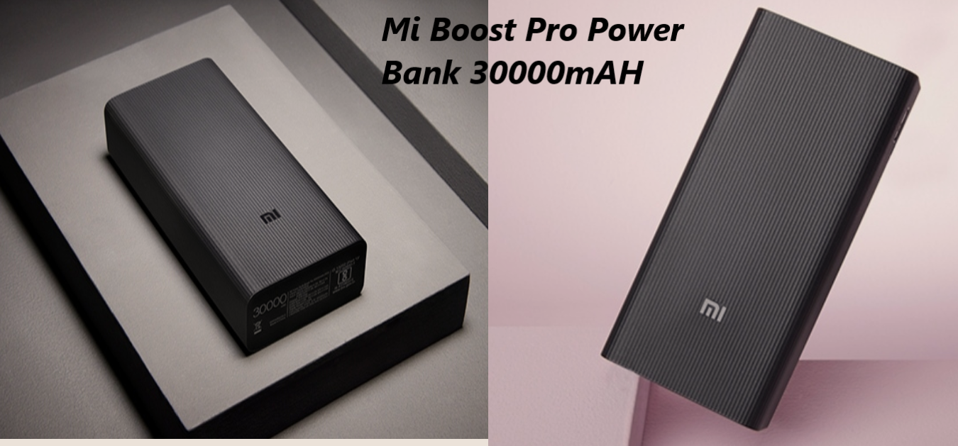 Read more about the article Mi Boost Pro Power Bank 30000mAH लौंच हो गया भारत मे अभी इतना है इसका prize जानिए